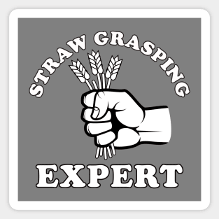 Straw Grasping Expert (Light on Dark) Magnet